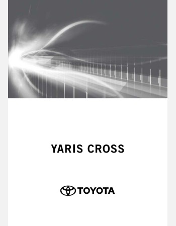 toyota yaris cross 2022-2023 navigation & multimedia system manual (jdm)